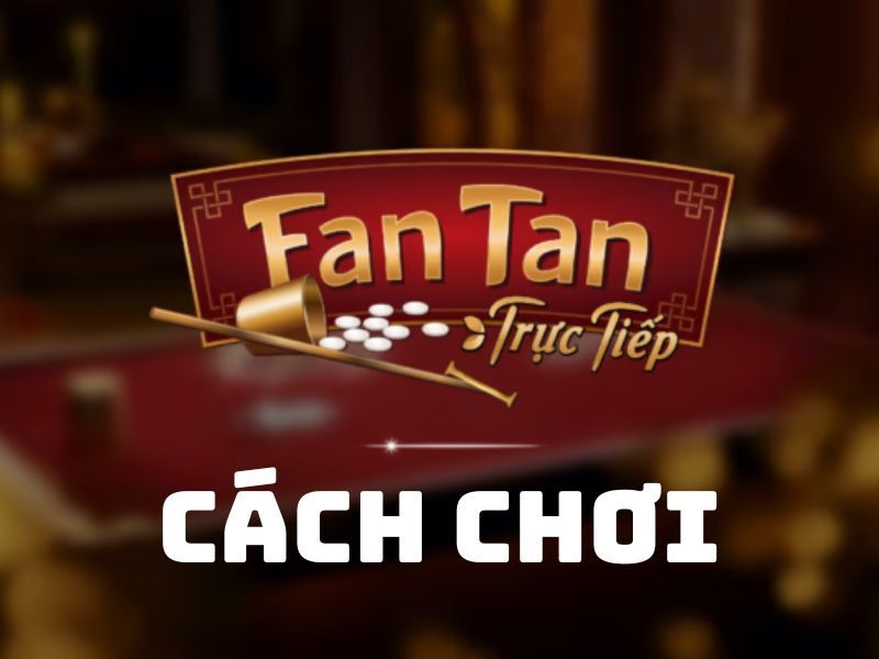 Chuẩn bị những gì trước khi chơi